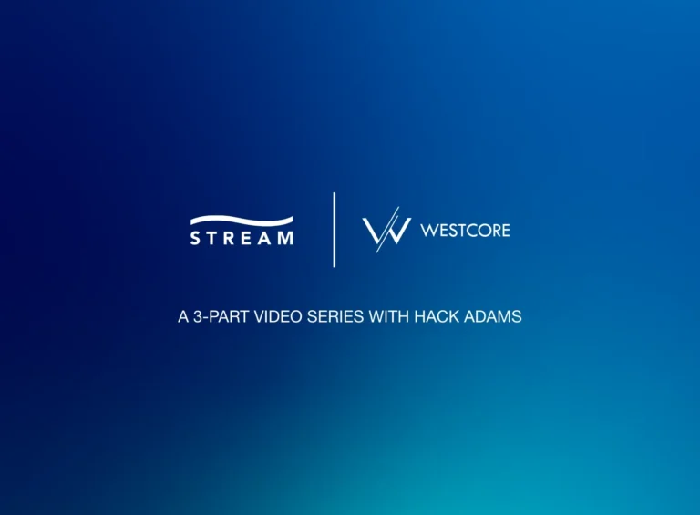 Recap of Stream ICM & Westcore Video Series, featuring Hack Adams